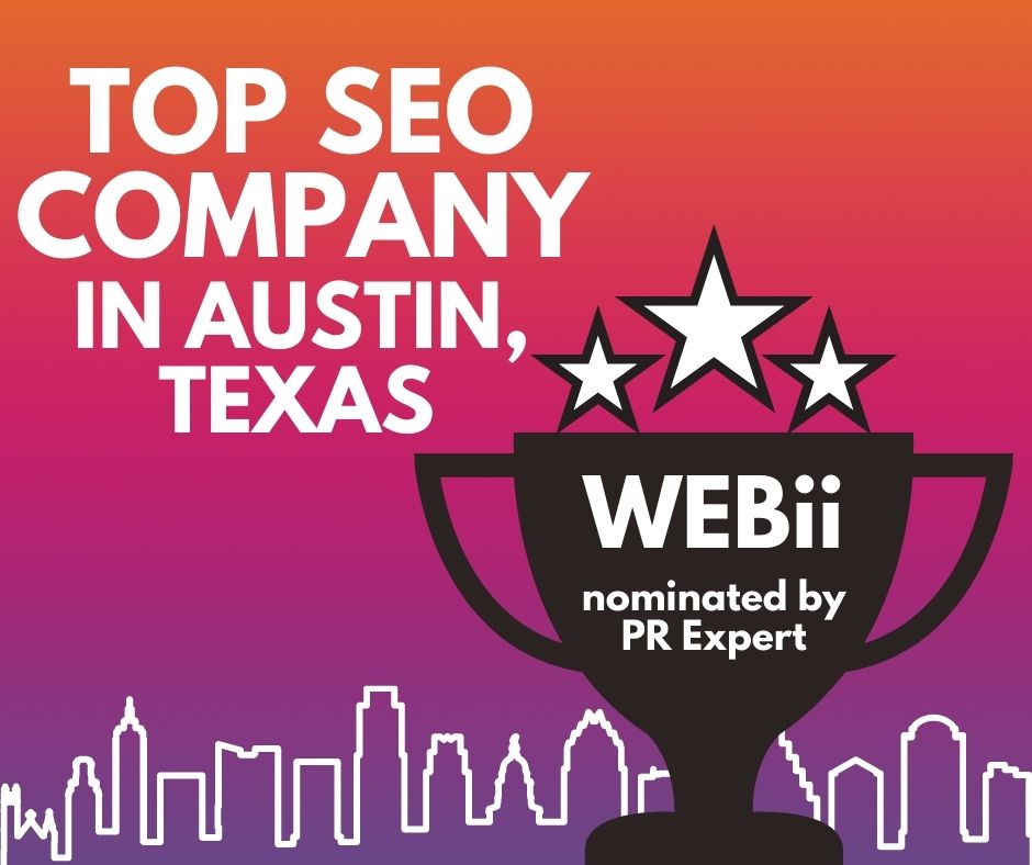 Top SEO Company in Austin PR Expert WEBii